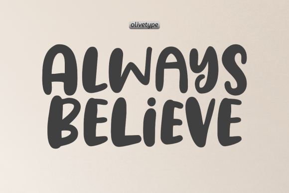 Always Believe: A Stylish Display Font for Modern Editorial Design