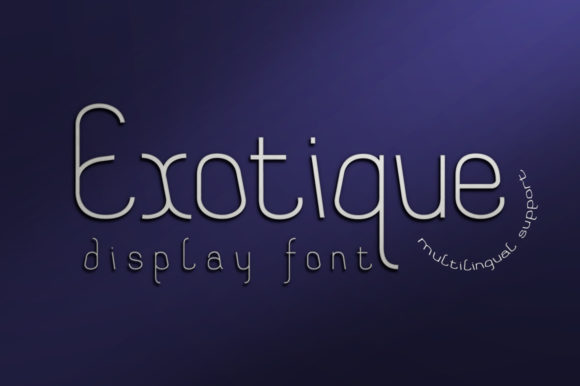 Exotique Font: A Web Designer’s Fresh Take on Using a Stylish Display Typeface