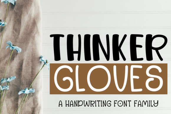 Thinker Gloves: A Playful Display Font for Editorial Charm