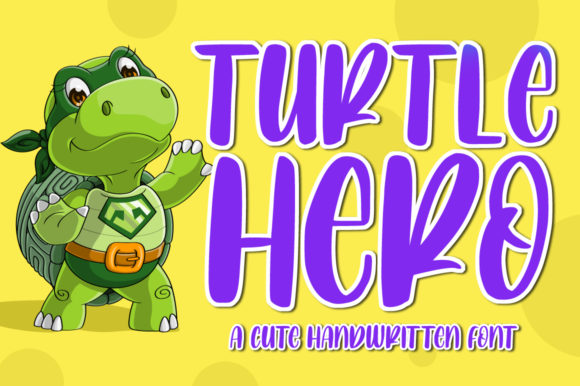 Turtle Hero: A Joyful Display Font for Crafters and Makers
